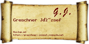 Greschner József névjegykártya